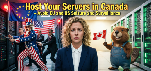Host your data in Canada to protect yourself from the EU or US